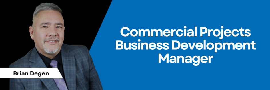 Brian Degen, New Commercial Projects Business Development Manager