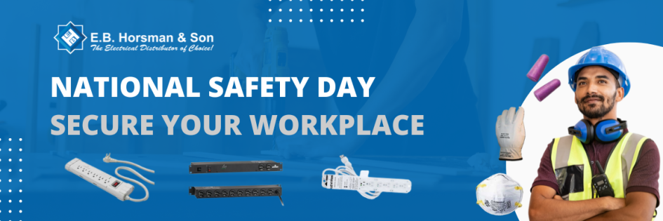 National Safety Month: Secure Your Workplace with EB Horsman & Son